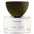 Maison d'Etto Durban Jane Eau de Parfum - Stéle