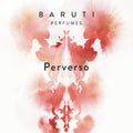 Baruti Perverso Eau de Parfum - Stéle